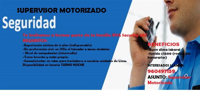 SUPERVISOR MOTORIZADO PARA EMPRESA DE SEGURIDAD