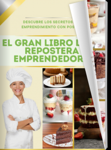 El Gran Libro de la Repostera Emprendedora edición de plata 