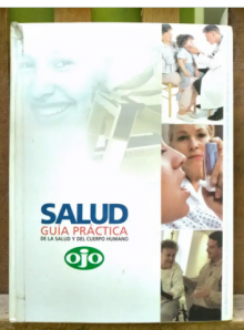 GUIA DE LA SALUD Y DEL CUERPO HUMANO - DIARIO OJO