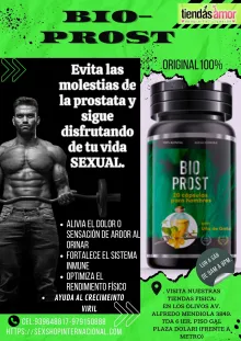 BIOPROST - PREVIENE Y TRATA LA PROSTATA.